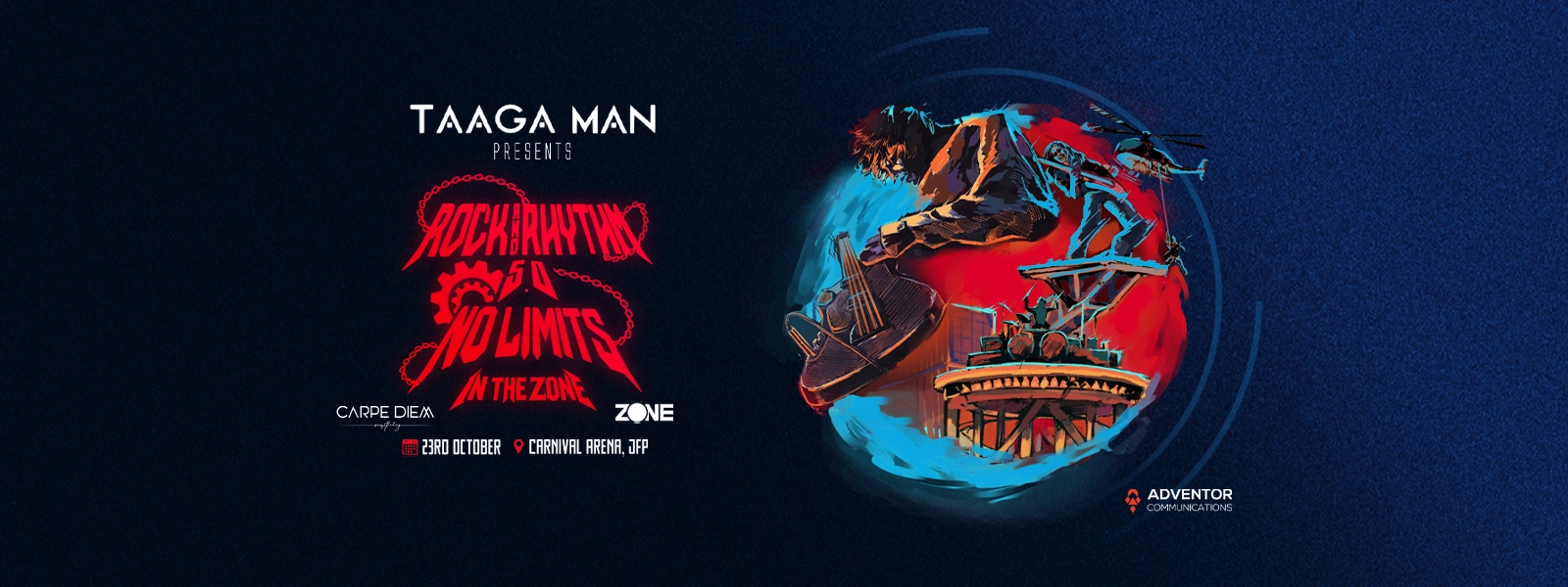 Taaga Man presents Rock N Rhythm 5.0: No Limits in the Zone