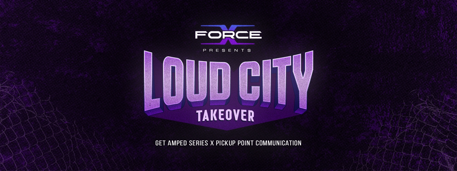X Force Presents : Loud City : Takeover